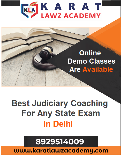 Best Judiciary Coaching For Any State Exam In Delhi